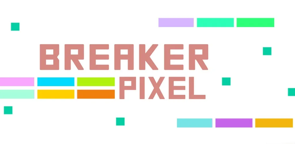 Breaker Pixel
