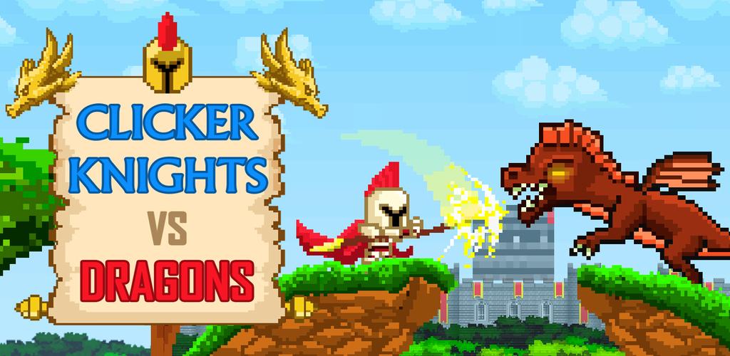 Clicker Knights Vs dragons