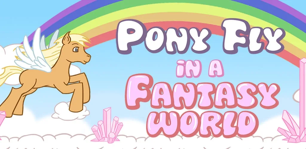 Pony Fly in a Fantasy Land