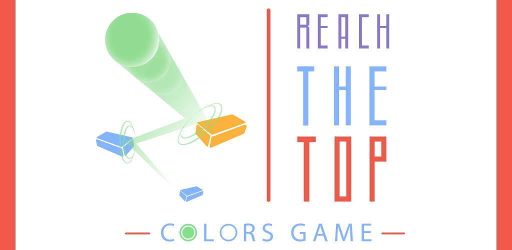 Reach The Top : Colors Game