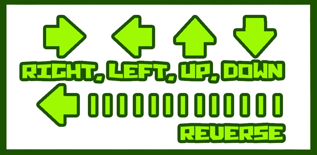 Right, left, up, down, reverse