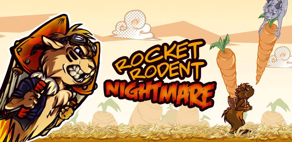 Rocket Rodent Nightmare