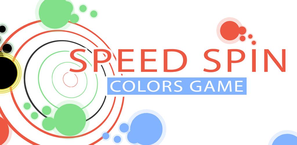 Speed Spin : Colors Game