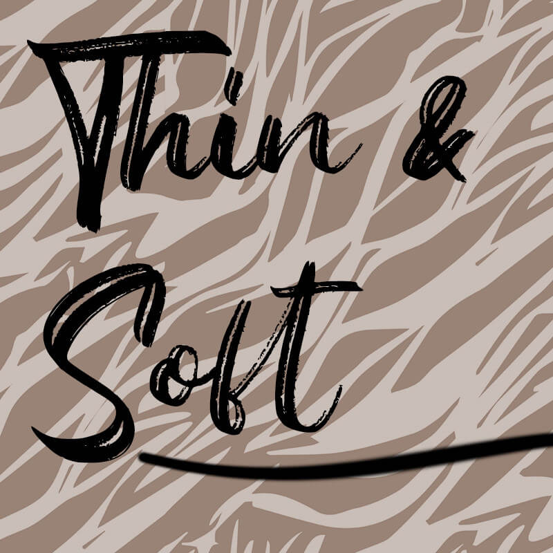Thin And Soft