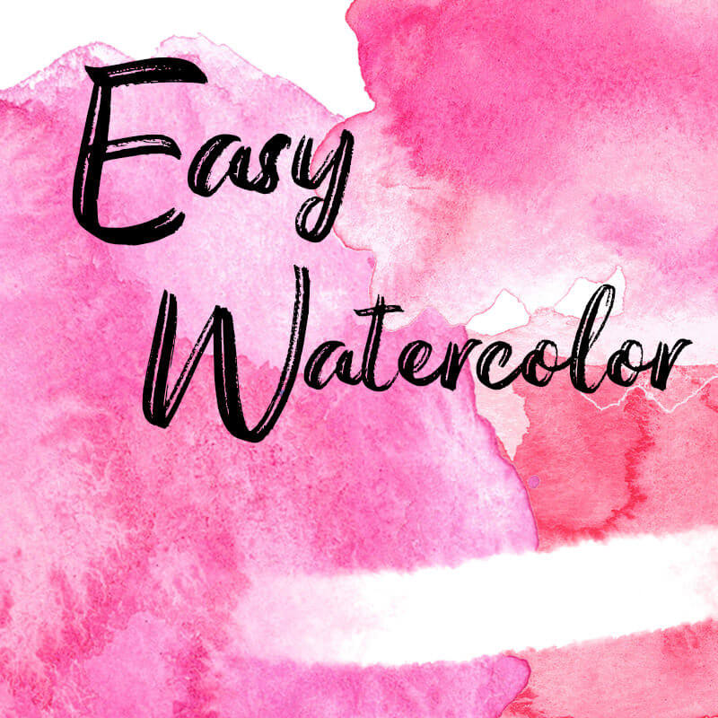 Easy Watercolor