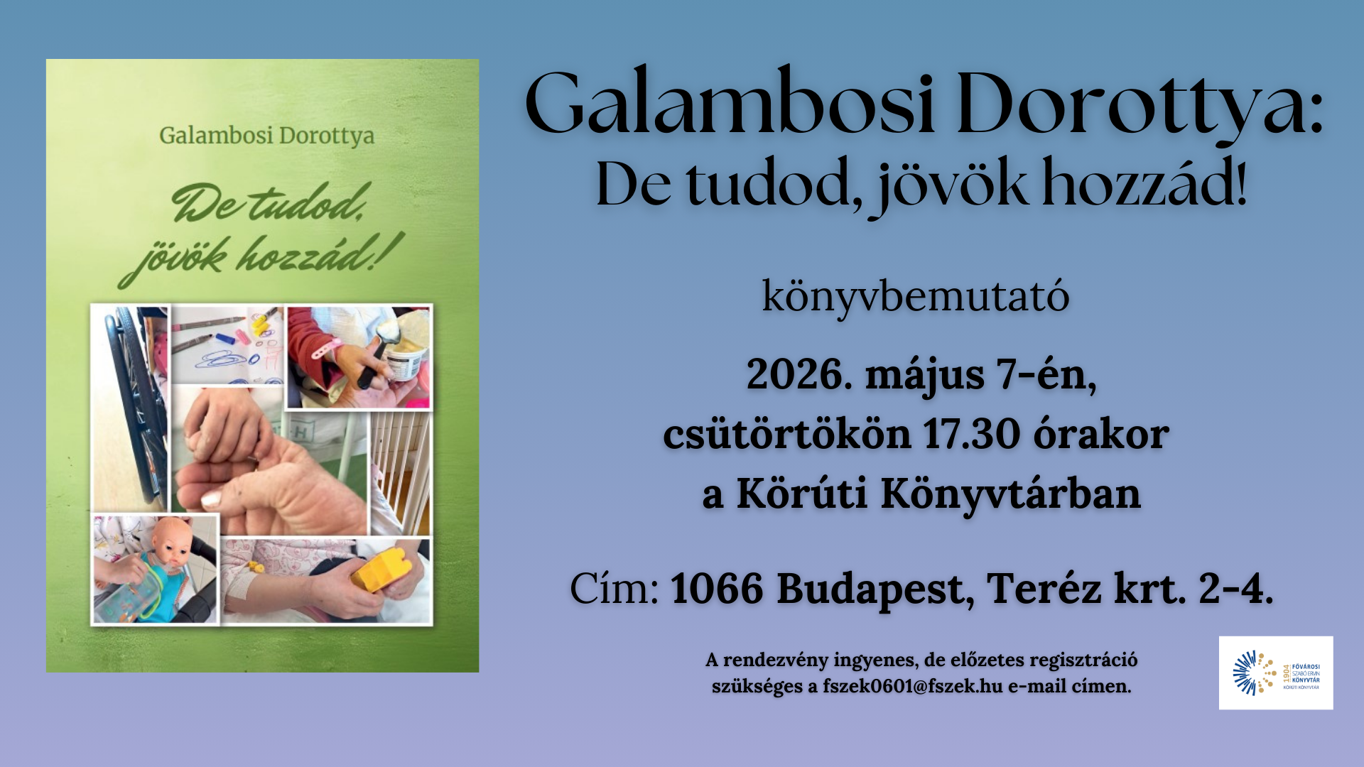 De tudod, jövök hozzád!