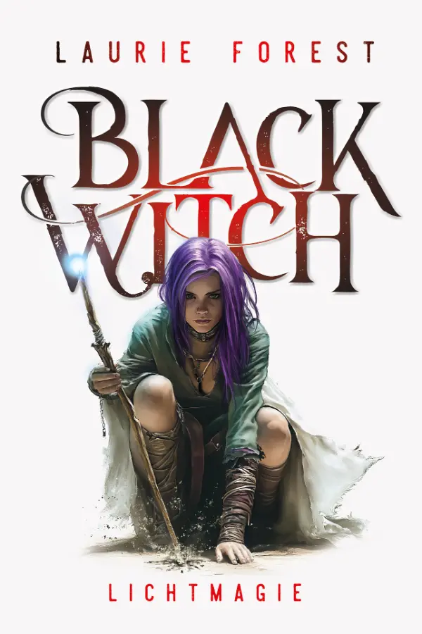 Buch Cover von Black Witch - Lichtmagie: Prequel (Band 1,5) zur epischen NY Times und USA Today Bestsellerserie