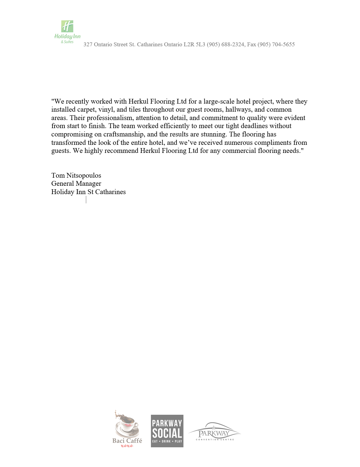 Reference letter for Herkul Flooring by Home 2 Suites By Hiltonof Thunder Bay Ontario