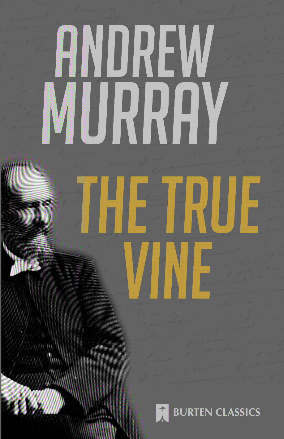Book cover for The True Vine