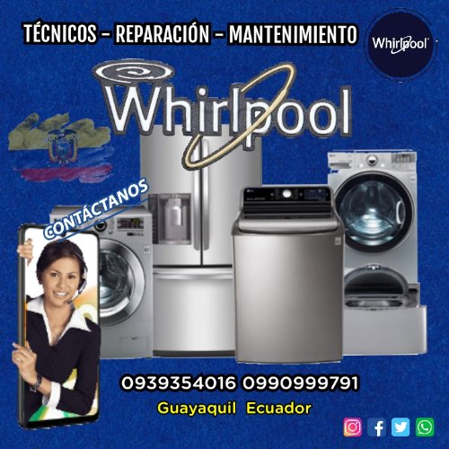 Servicio de Reparación Whirlpool Repuestos Guayaquil Ecuador Contactanos enviaremos un