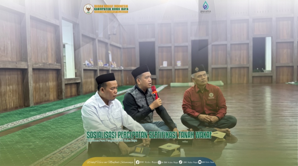 Sosiallisasi Percepatan Sertifikat Tannah Wakaf