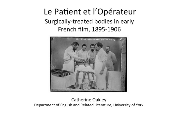 Le Patient et ‘L’Opérateur’: Surgically-treated bodies in early French film, 1895-1906 