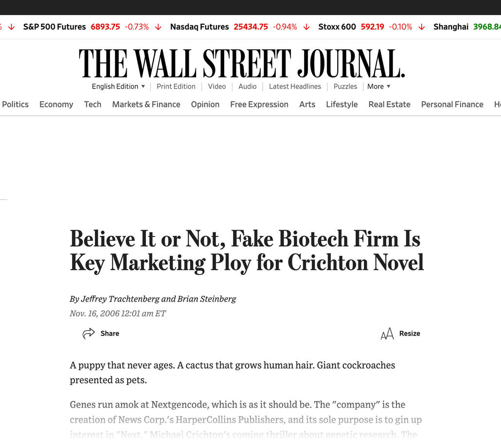 Believe It or Not, Fake Biotech Firm Is Key Marketing Ploy for Crichton Novel, MJ. Trachtenberg & B. Steinberg, the Wall
