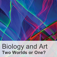 Biology and Art: Two Worlds or One?