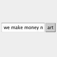 We Make Money Not Art