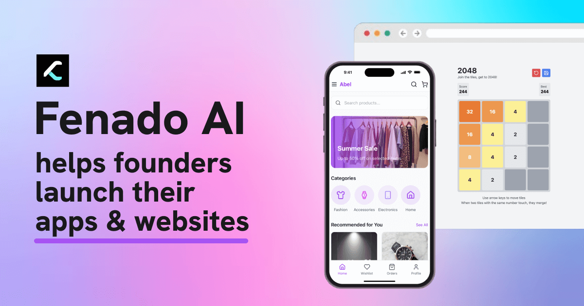 Fenado AI | helps founders launch their apps & websites