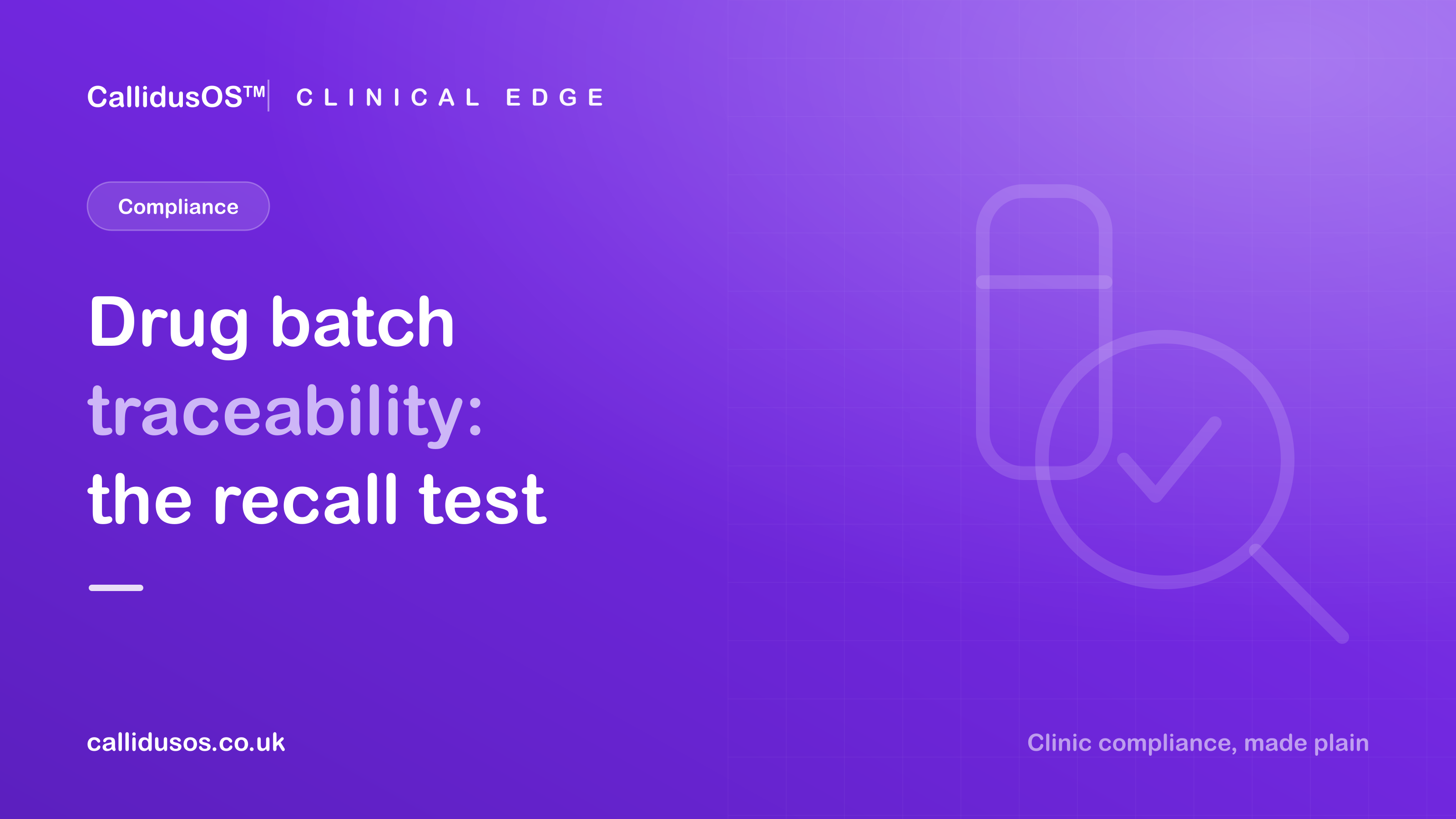 Clinical Edge cover: drug batch traceability, the recall test