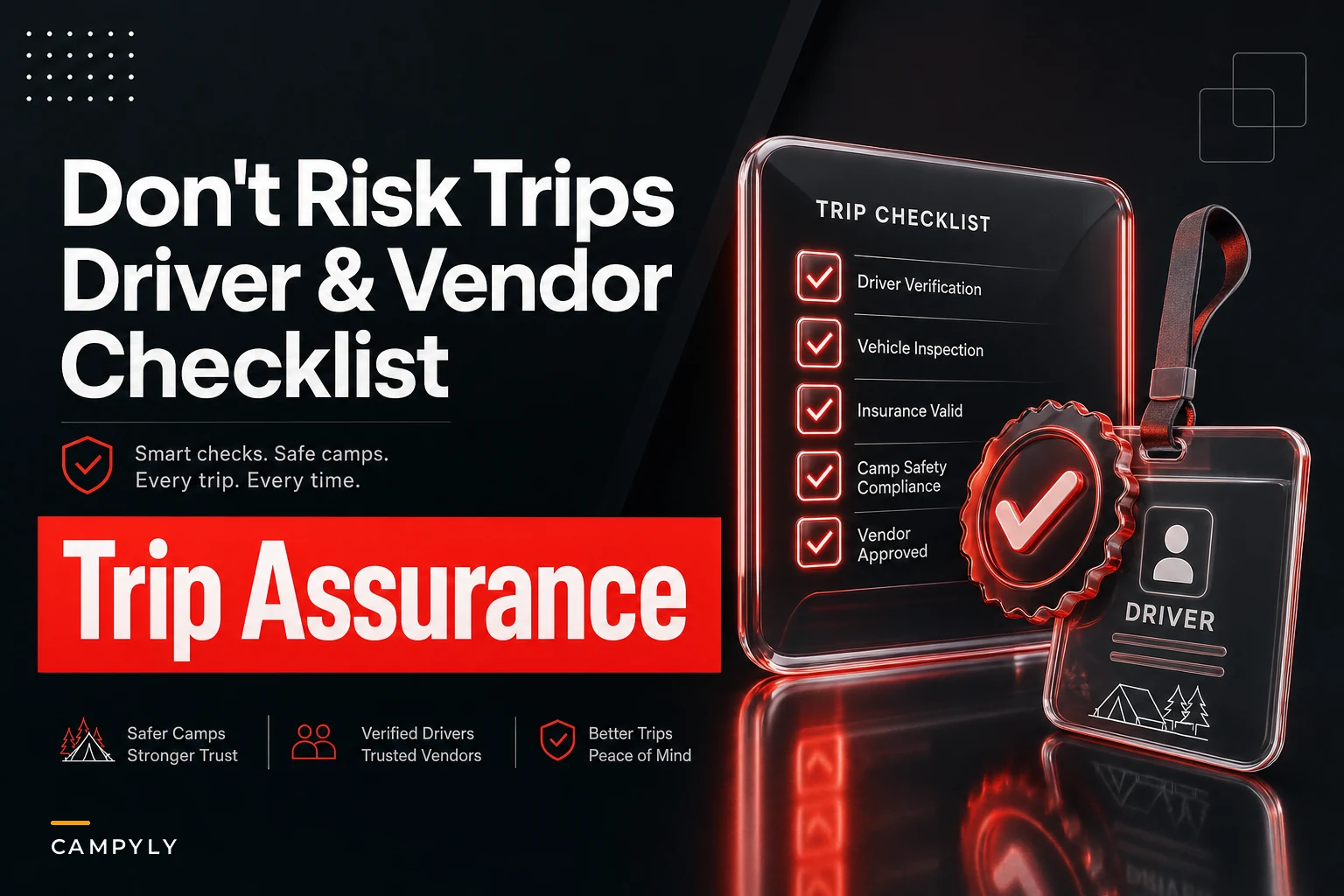 Don't risk trips: driver and transport vendor qualification checklist for camps