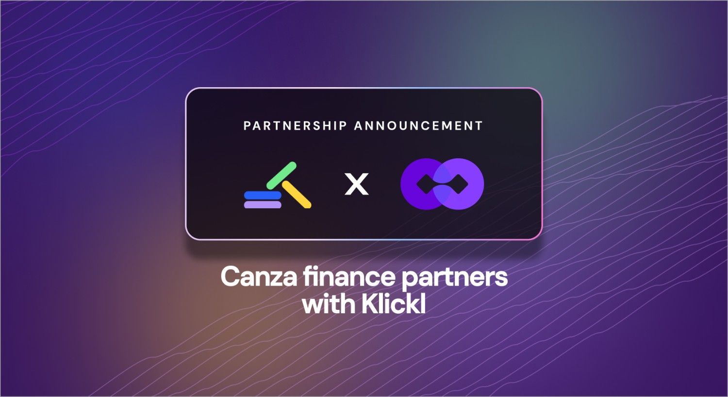 Canza Finance Partners with Klickl