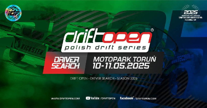 DRIFT OPEN DRIVER SEARCH 2025 - MOTOPARK TORUŃ
