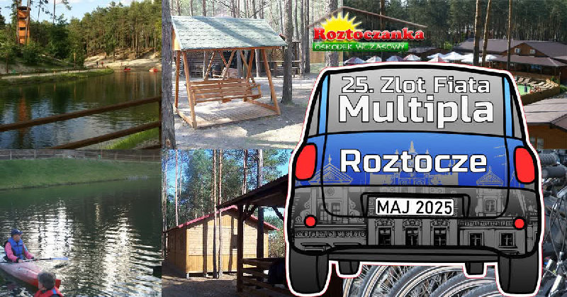 25 Zlot Fiata Multipla - Roztocze 2025