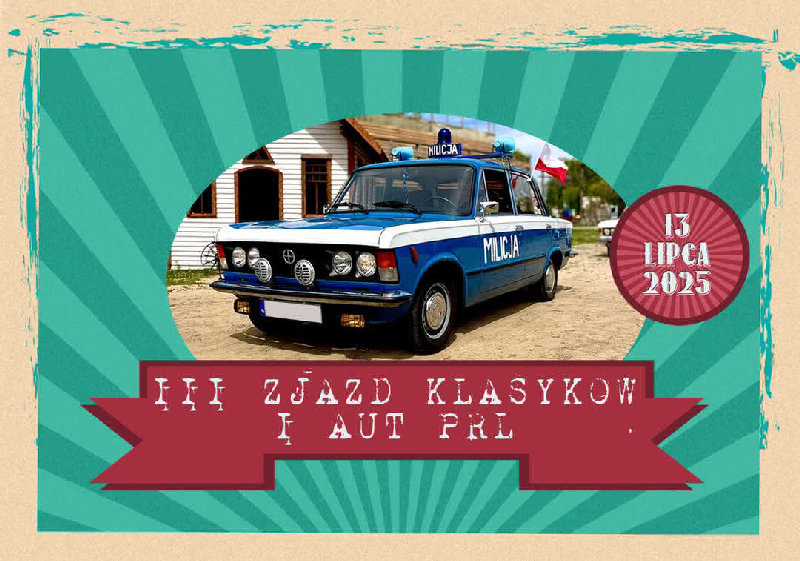 III ZJAZD KLASYKÓW I AUT PRL