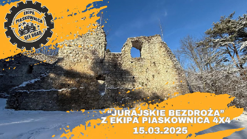 "JURAJSKIE BEZDROZA" z Ekipa Piaskownica 4x4