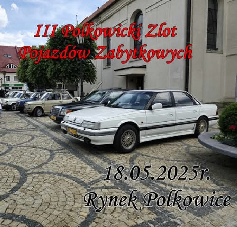 III Polkowicki Zlot Pojazdów Zabytkowych