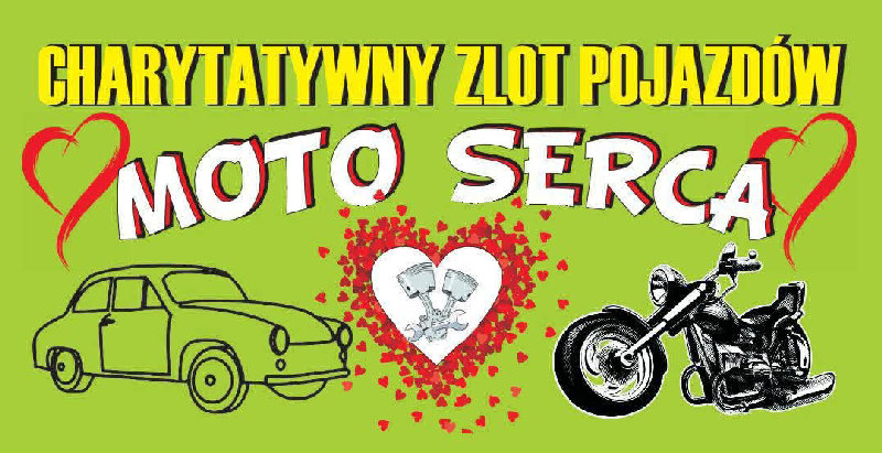Charytatywny Zlot Pojazdów MOTO SERCA