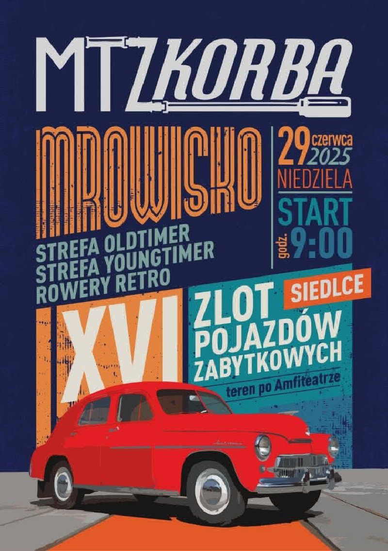 XVI Zlot Pojazdów Zabytkowych Mrowisko 2025