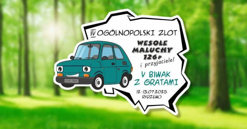 IV OGOLNOPOLSKI ZLOT WM126p i przyjaciele & V Biwak z Gratami
