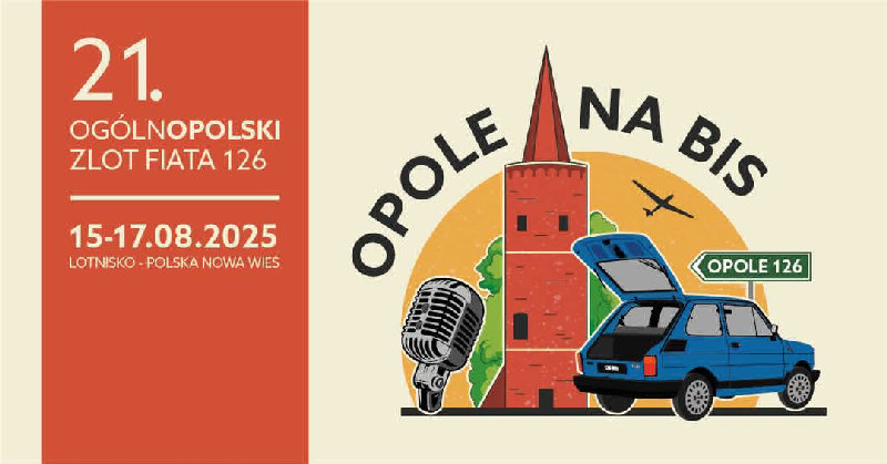 21 Ogólnopolski Zlot Fiata 126 OPOLE