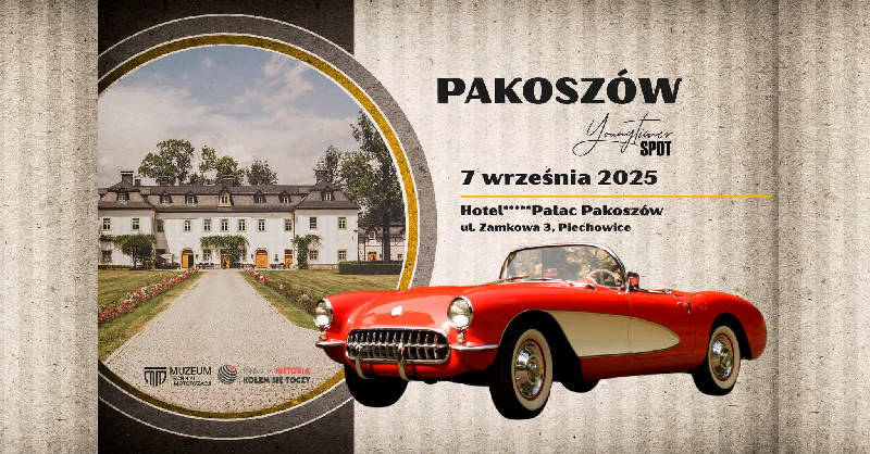 Pałac Pakoszów Youngtimerspot 2025