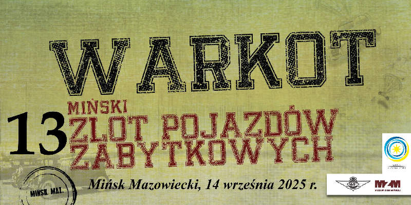 13. Miński Zlot Pojazdów Zabytkowych WARKOT