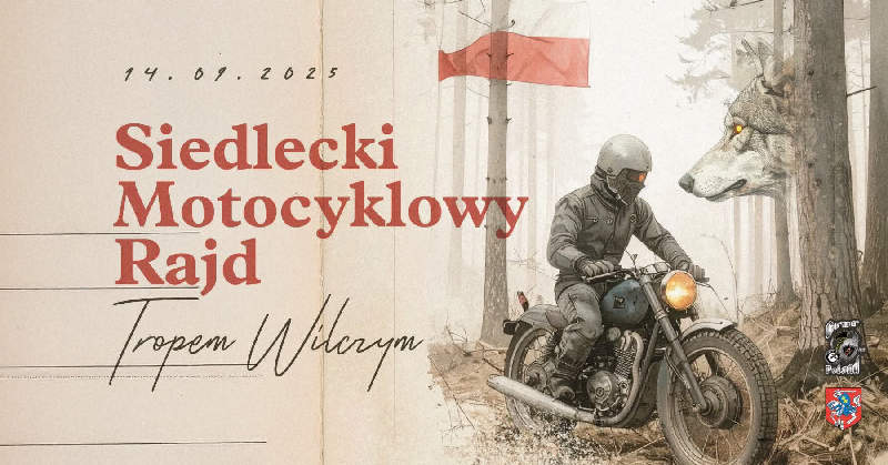 Siedlecki Motocyklowy Rajd Tropem Wilczym