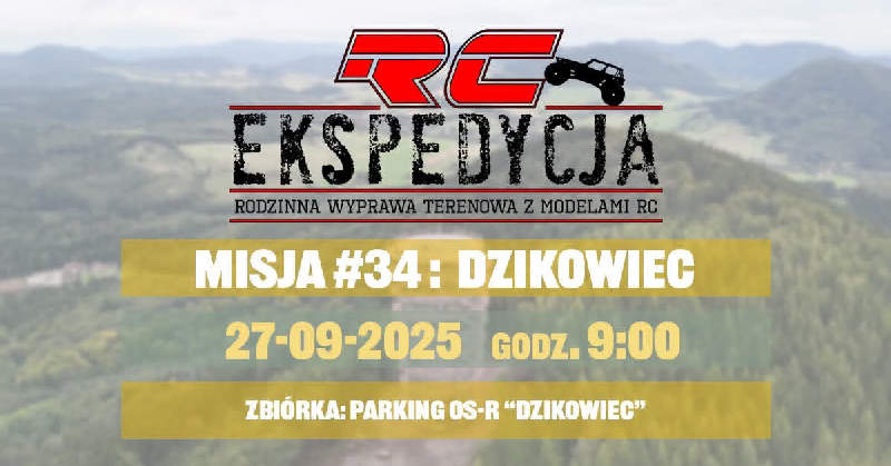 RC Ekspedycja - Misja #34: Dzikowiec