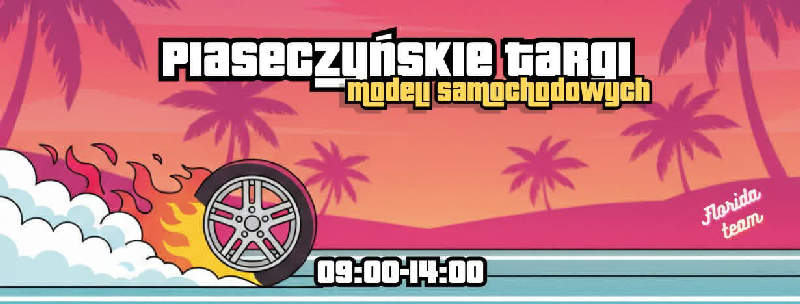 Piaseczyńskie Targi Modeli Samochodowych