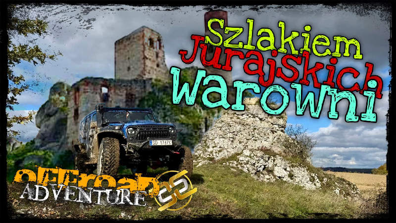 Szlakiem Jurajskich Warowni
