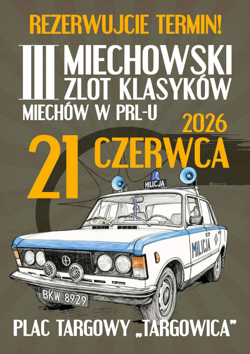 III Miechowski Zlot Klasyków Miechów w PRL-u
