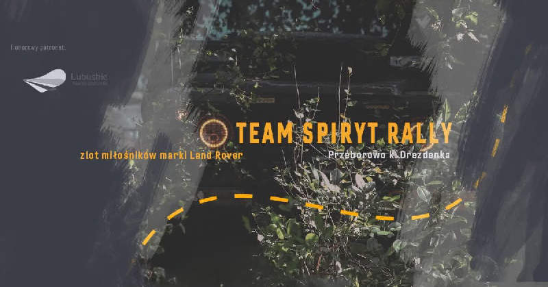 Team Spiryt Rally 2026 - Land Rover Meeting