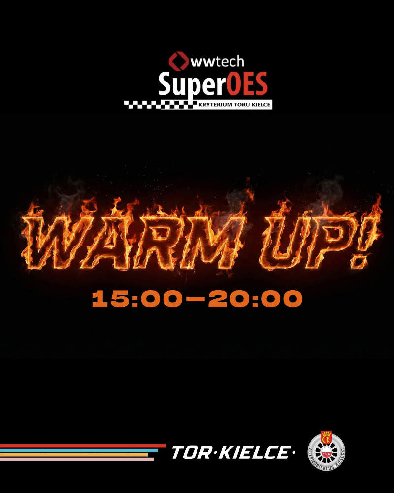 WarmUp przed II Runda WWTECH SuperOES 2026