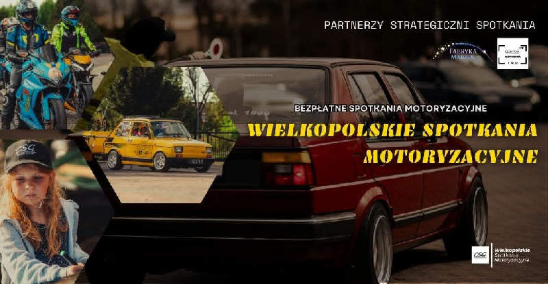 Wielkopolskie Spotkania Motoryzacyjne #6
