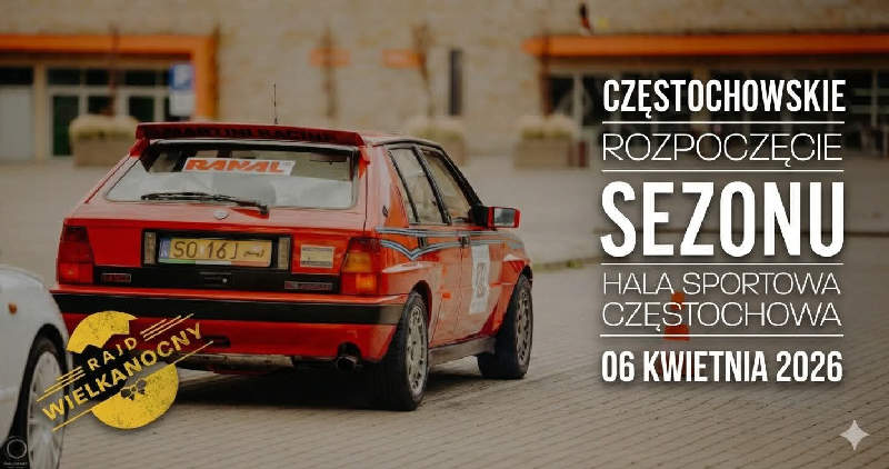 Rajd Wiosenny - Częstochowskie Rozpoczęcie Sezonu