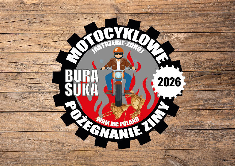 Motocyklowe Pożegnanie Zimy Burej Suki 2026