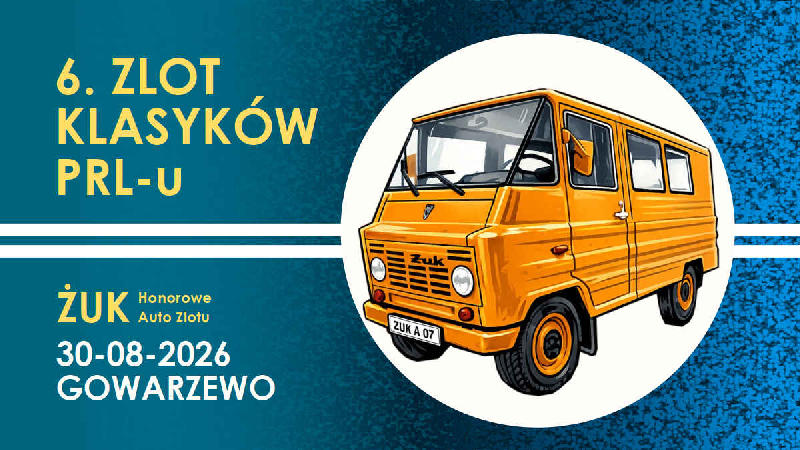 6. Zlot Klasyków PRL-u w Gowarzewie