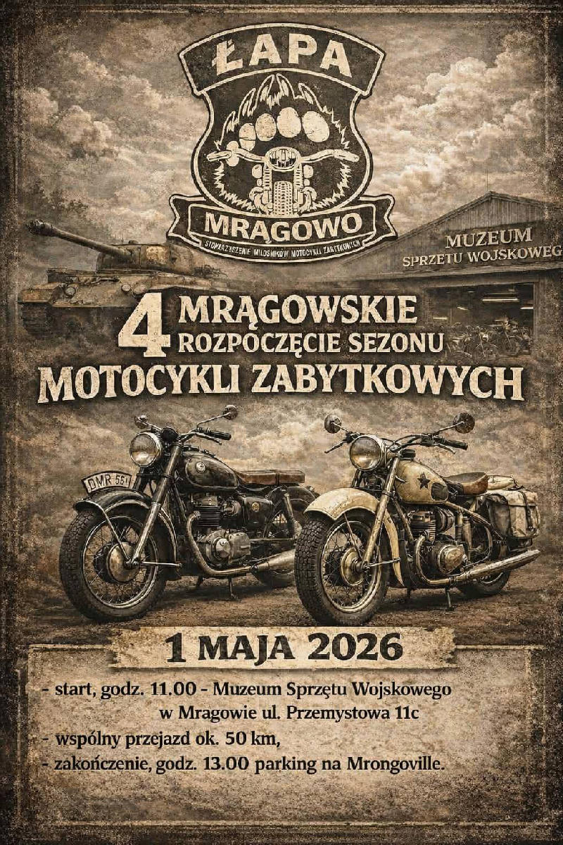 4 MRĄGOWSKIE ROZPOCZĘCIE SEZONU MOTOCYKLI ZAPYTKOW