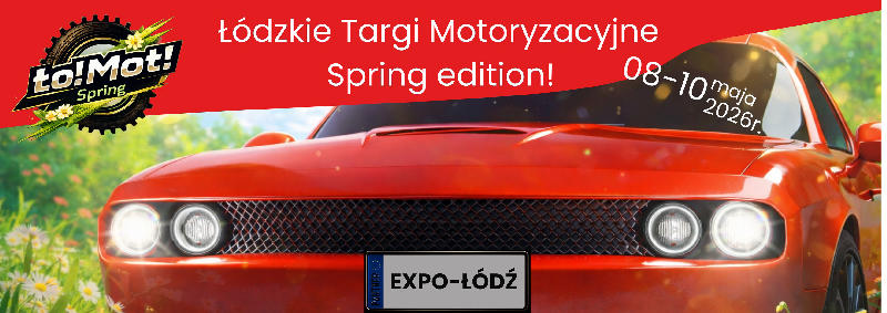 Łódzkie Targi Motoryzacyjne - Spring Edition