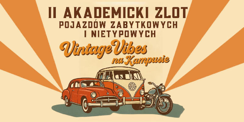 II Akademicki Zlot Pojazdów Zabytkowych