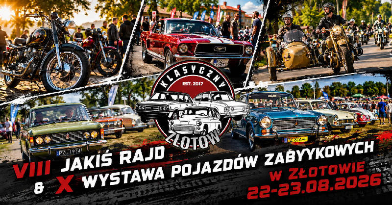VIII JAKIŚ RAJD / X WYSTAWA POJAZDÓW ZABYTKOWYCH