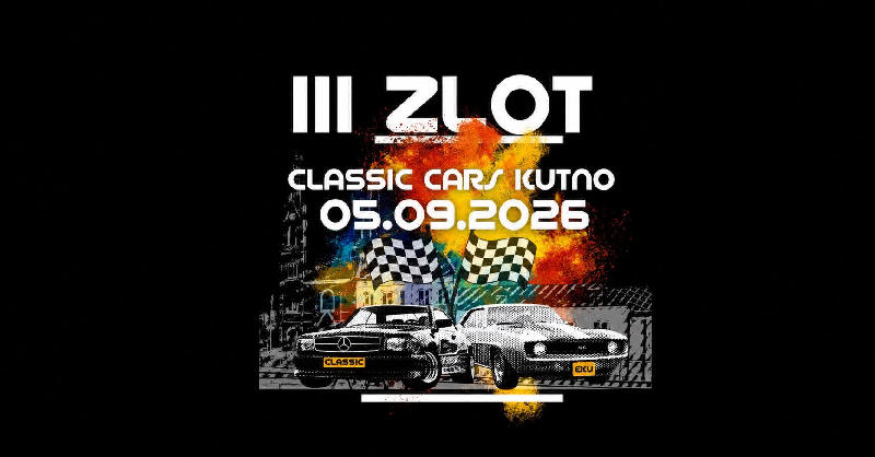 III ZLOT CLASSIC CARS KUTNO